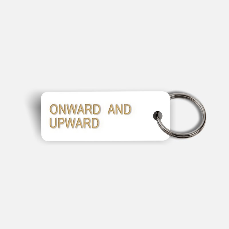 ONWARD AND UPWARD Keytag