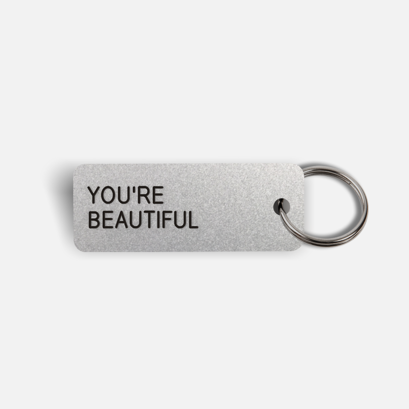 YOU'RE BEAUTIFUL Keytag