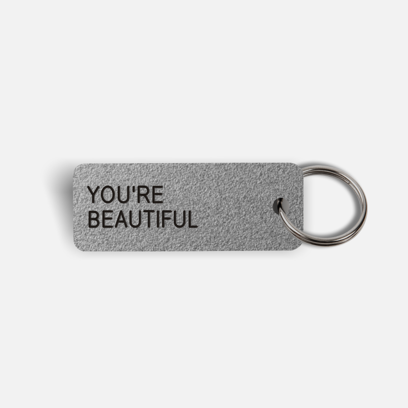 YOU'RE BEAUTIFUL Keytag