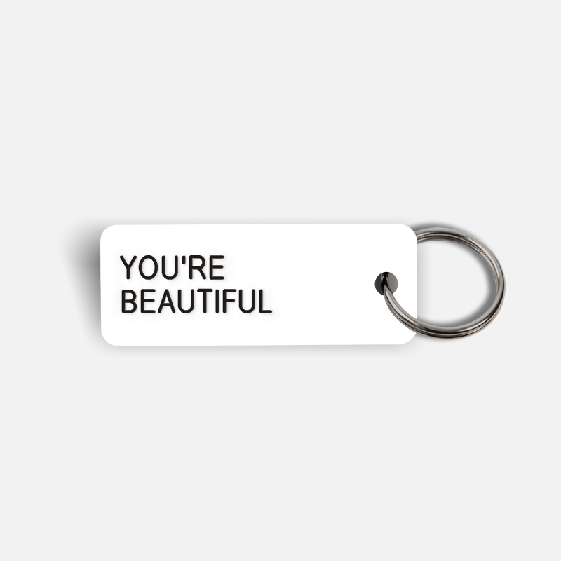 YOU'RE BEAUTIFUL Keytag