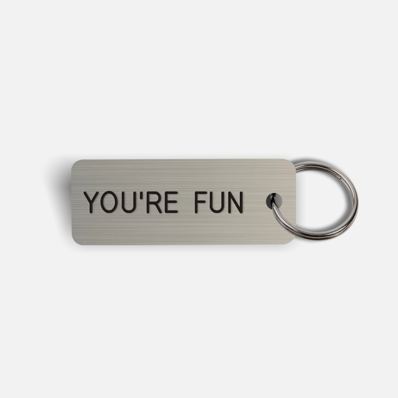 YOU'RE FUN Keytag