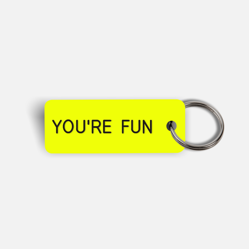 YOU'RE FUN Keytag