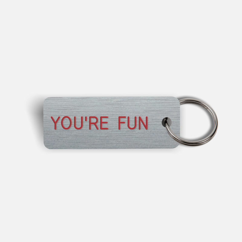 YOU'RE FUN Keytag