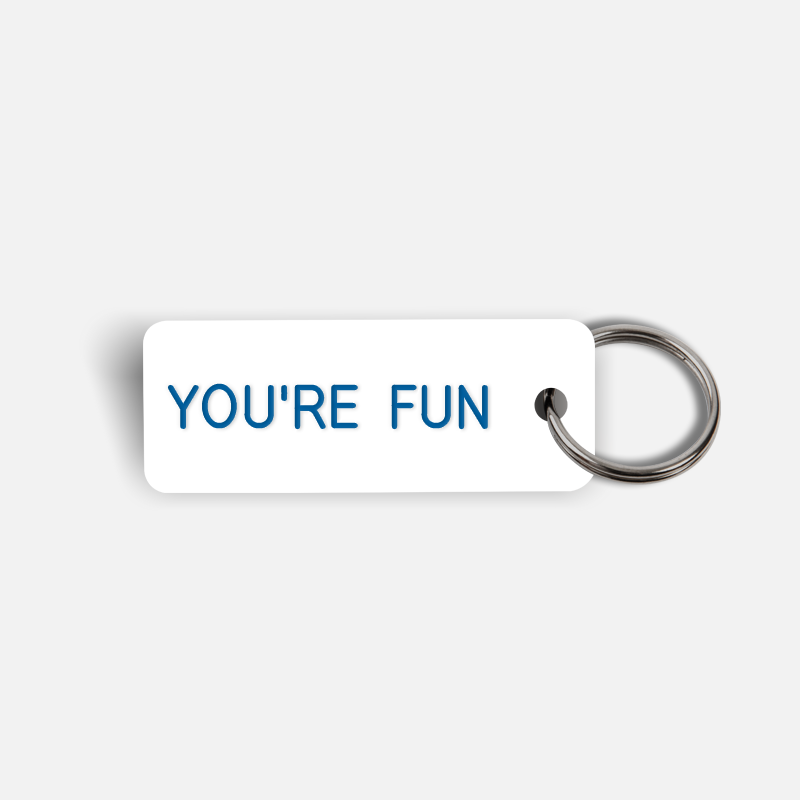 YOU'RE FUN Keytag