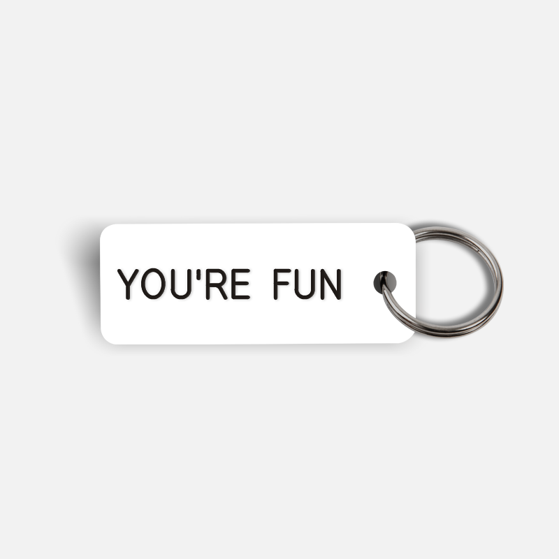 YOU'RE FUN Keytag