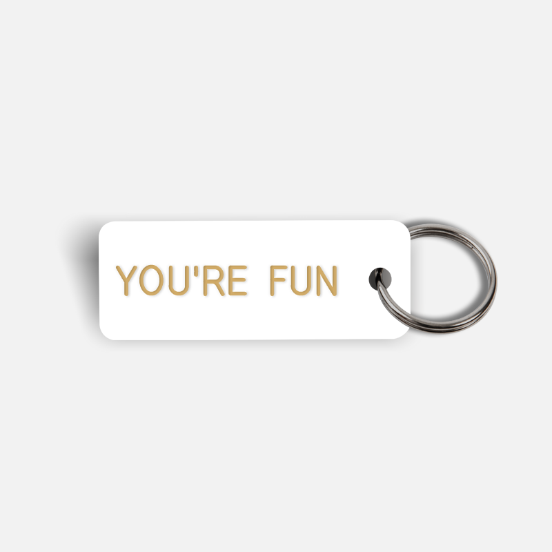 YOU'RE FUN Keytag