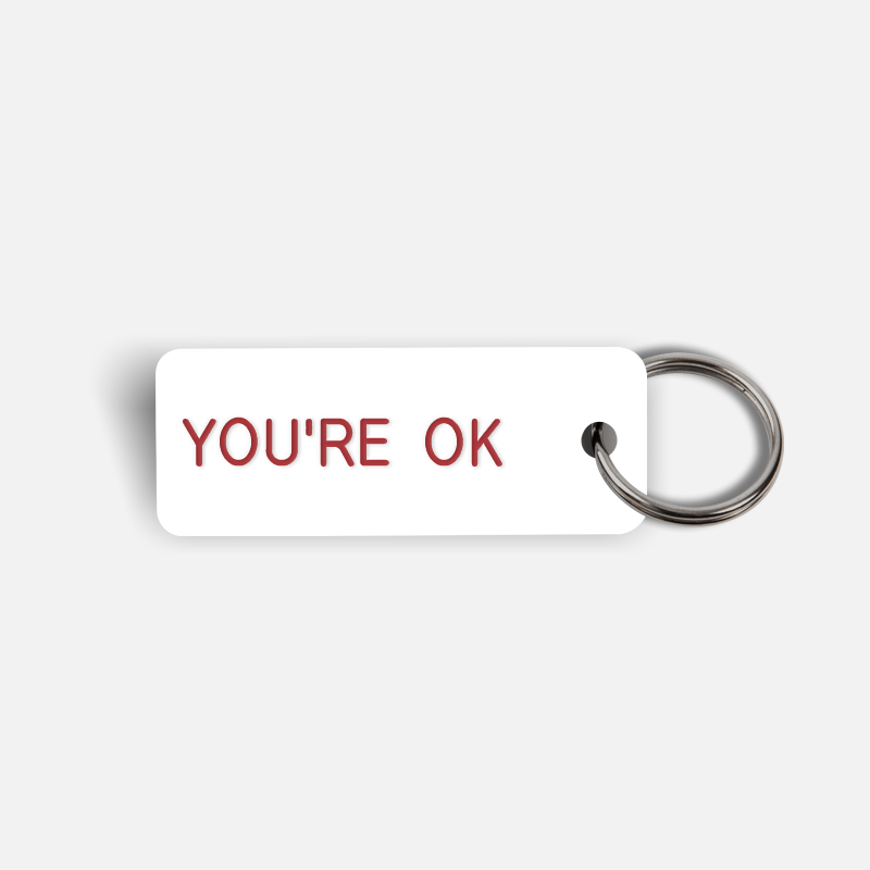 YOU'RE OK Keytag