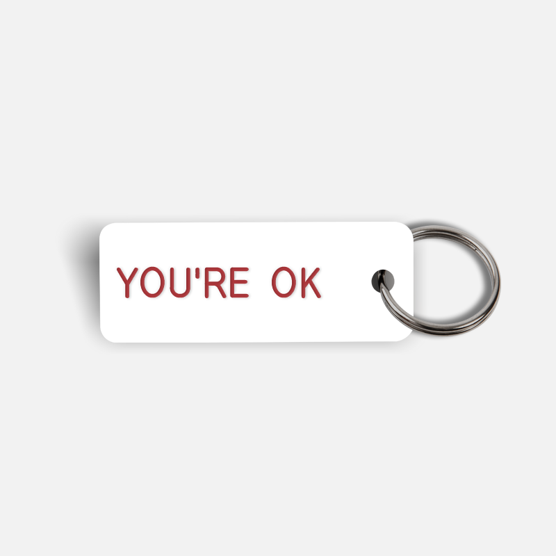 YOU'RE OK Keytag