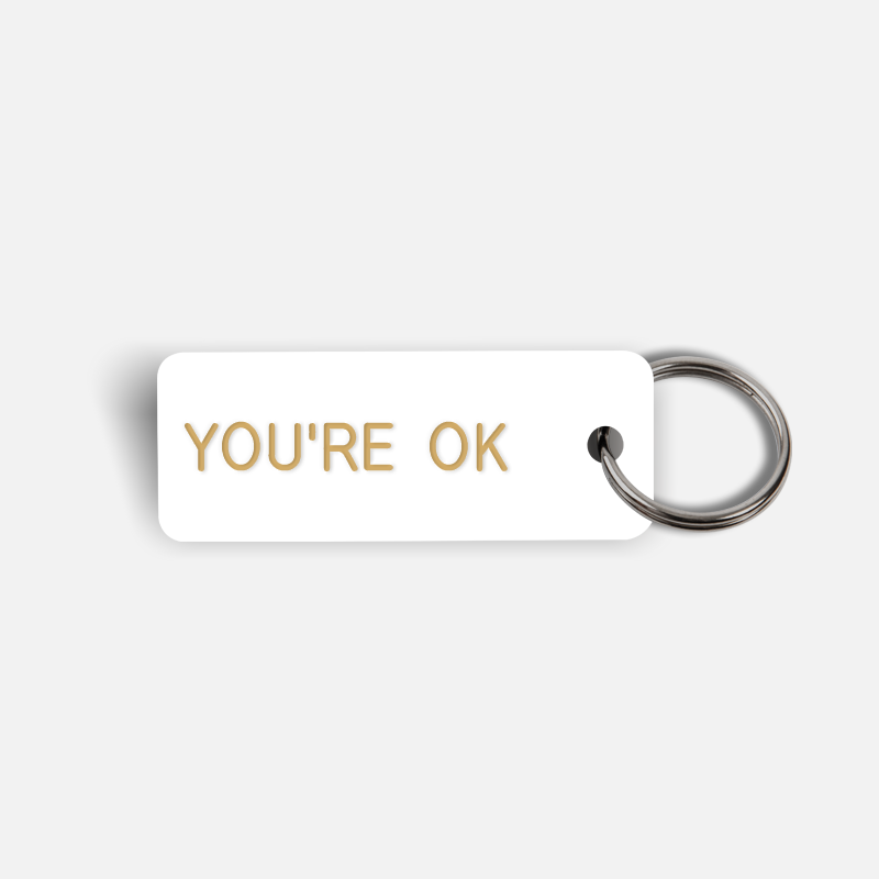 YOU'RE OK Keytag