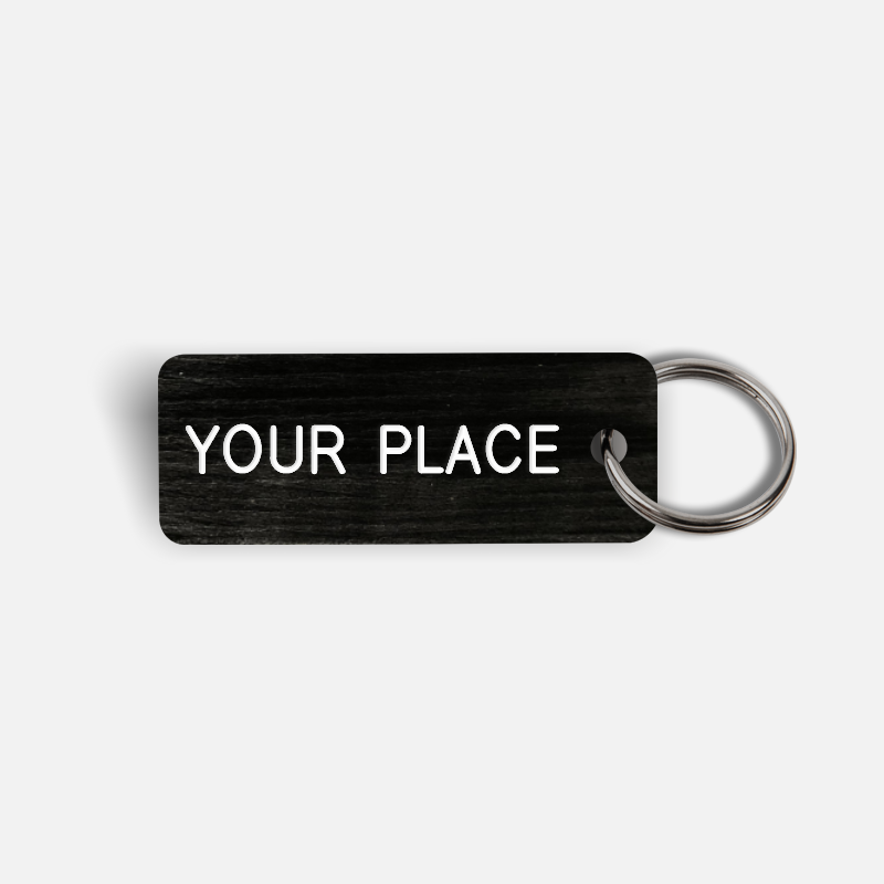 YOUR PLACE Keytag
