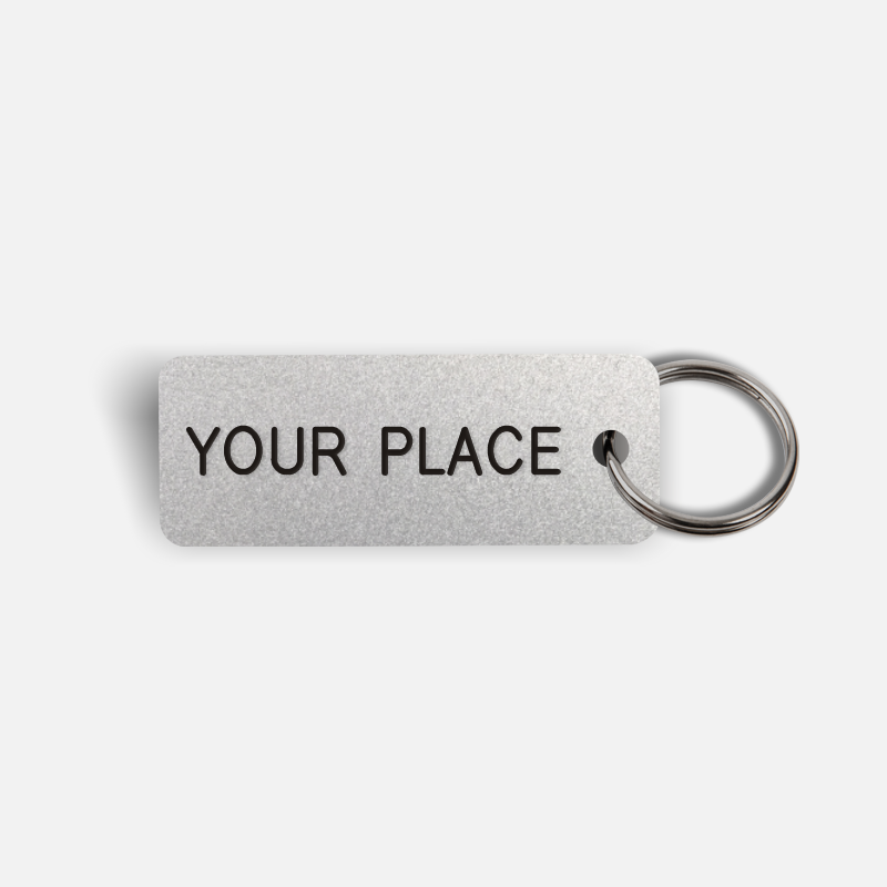 YOUR PLACE Keytag