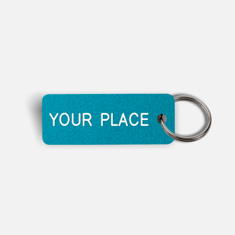 YOUR PLACE Keytag