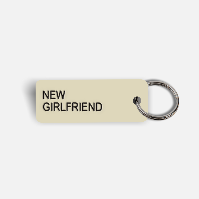 NEW GIRLFRIEND Keytag