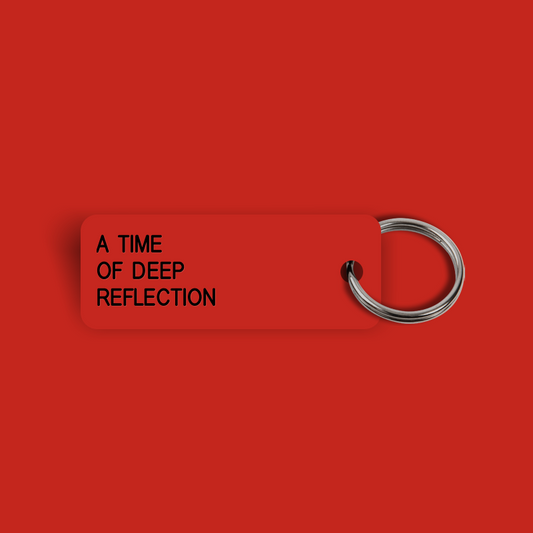 A TIME  OF DEEP REFLECTION Keytag (2024-03-11)