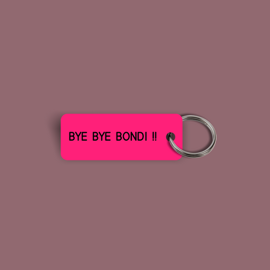BYE BYE BONDI !! Keytag (2026-04-02)