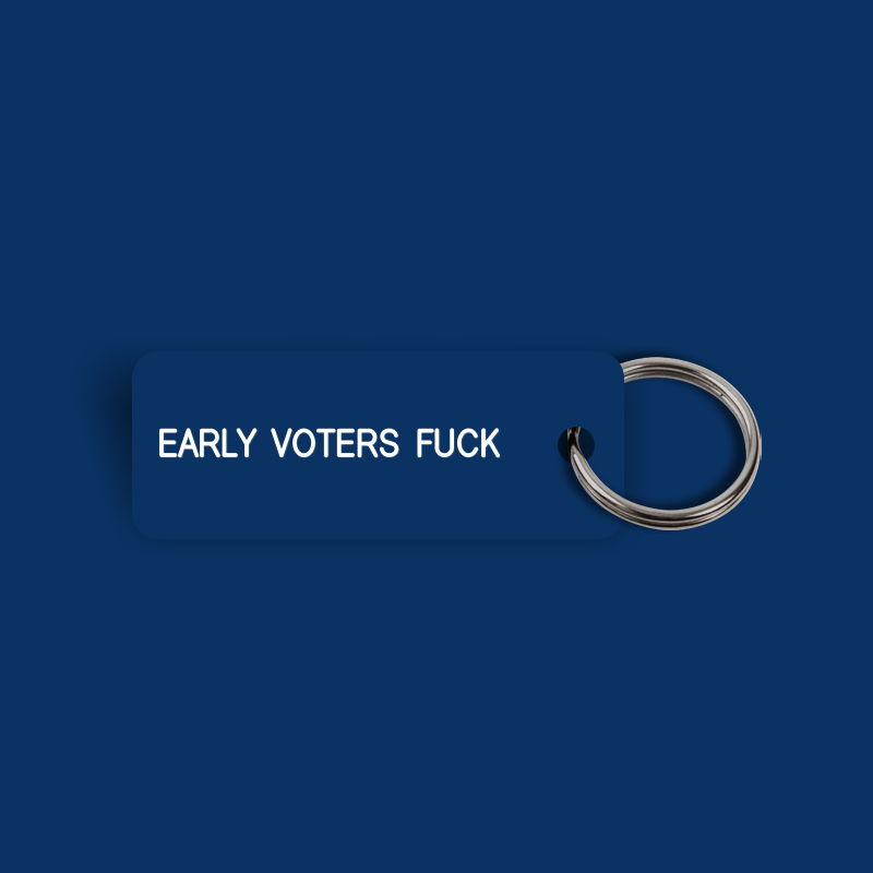 EARLY VOTERS FUCK Keytag (2024-11-01)