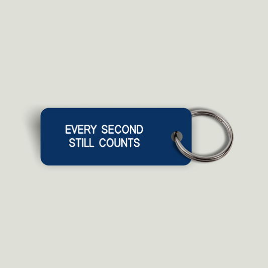 EVERY SECOND STILL COUNTS Keytag (2024-06-27)