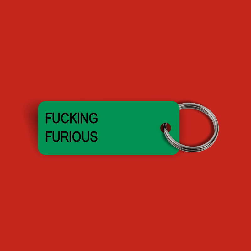 FUCKING FURIOUS Keytag (2024-05-29)