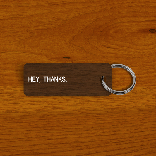 HEY, THANKS. Keytag (2024-11-28)