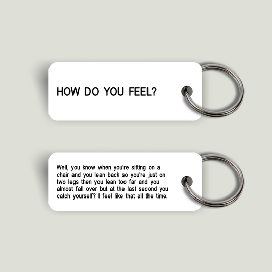 HOW DO YOU FEEL? Keytag (2024-12-18)