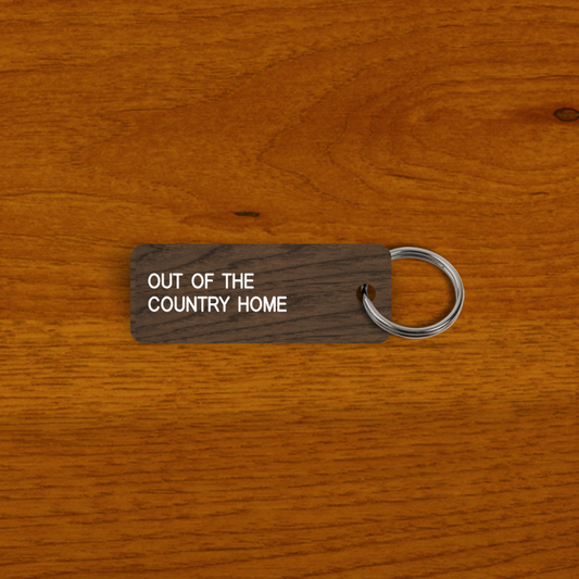 OUT OF THE COUNTRY HOME Keytag (2025-08-16)