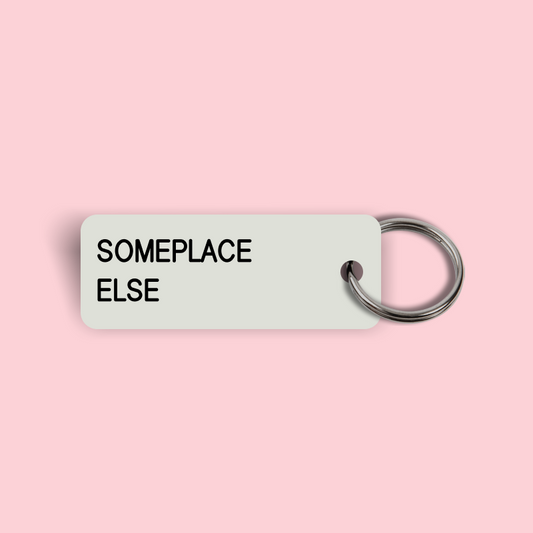 SOMEPLACE ELSE Keytag (2024-12-01)