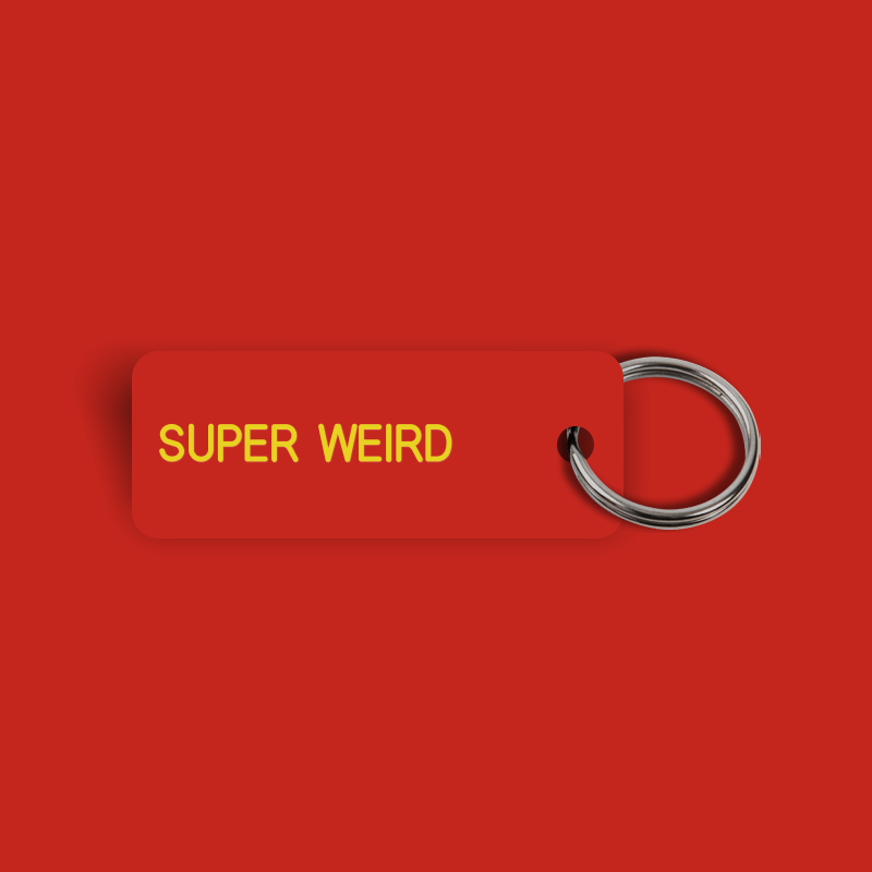 SUPER WEIRD Keytag (2024-07-31)