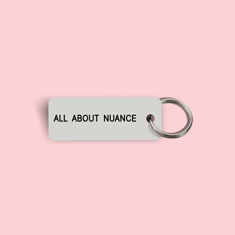 ALL ABOUT NUANCE Keytag (2021-11-4)