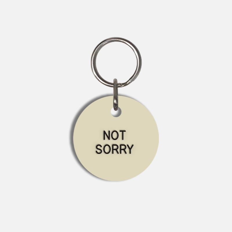 NOT SORRY Small Pet Tag