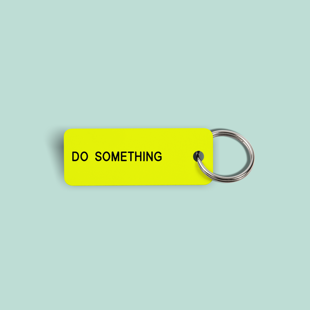 DO SOMETHING Keytag (2022-03-01)
