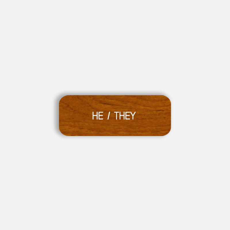 HE / THEY Pronoun Pin