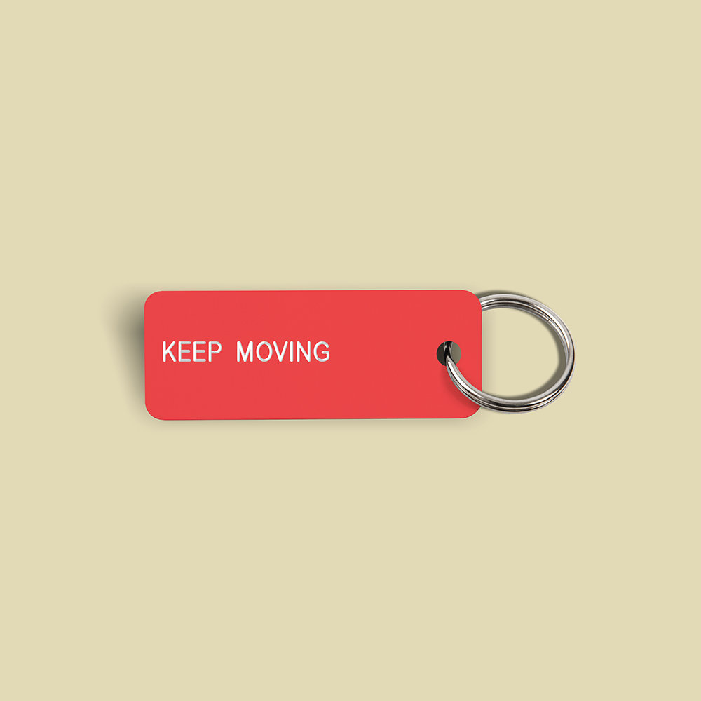 KEEP MOVING Keytag (2022-11-02)