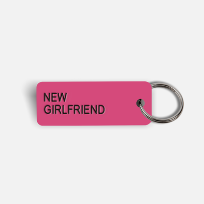 NEW GIRLFRIEND Keytag