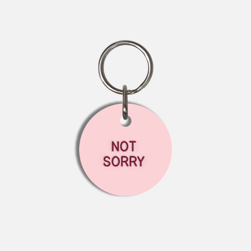 NOT SORRY Small Pet Tag