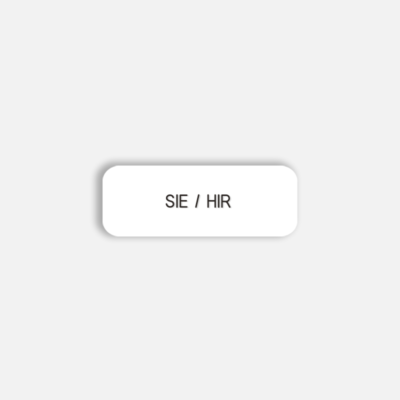 SIE / HIR Pronoun Pin