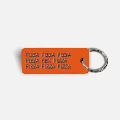 PIZZA PIZZA...SEX...PIZZA PIZZA Keytag