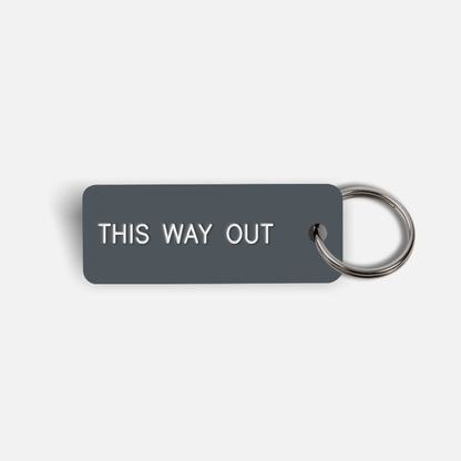 THIS WAY OUT Keytag