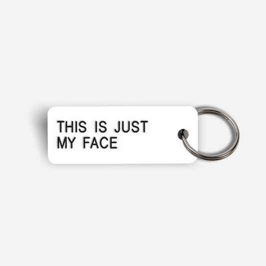 [Cup of Jo] THIS IS JUST MY FACE Keytag